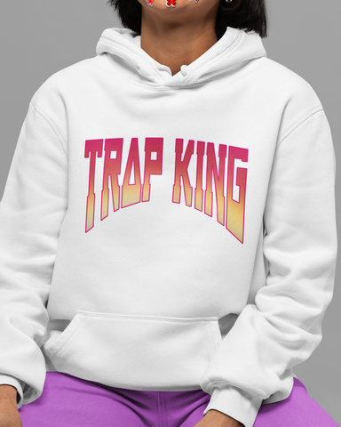 Trap King Hoodie