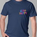 Stay Trippy Tshirt