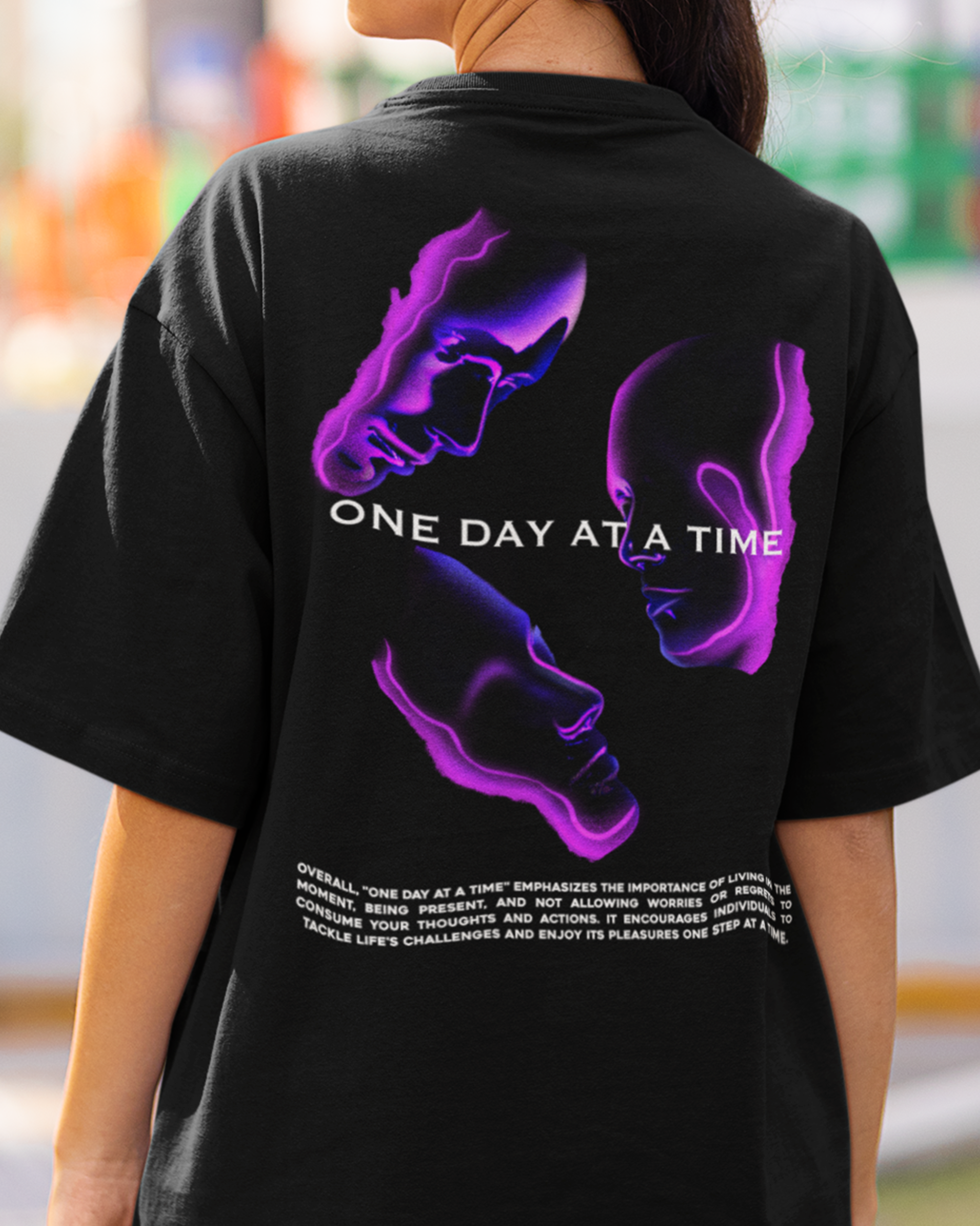 One Day At A Time Oversized Tshirt