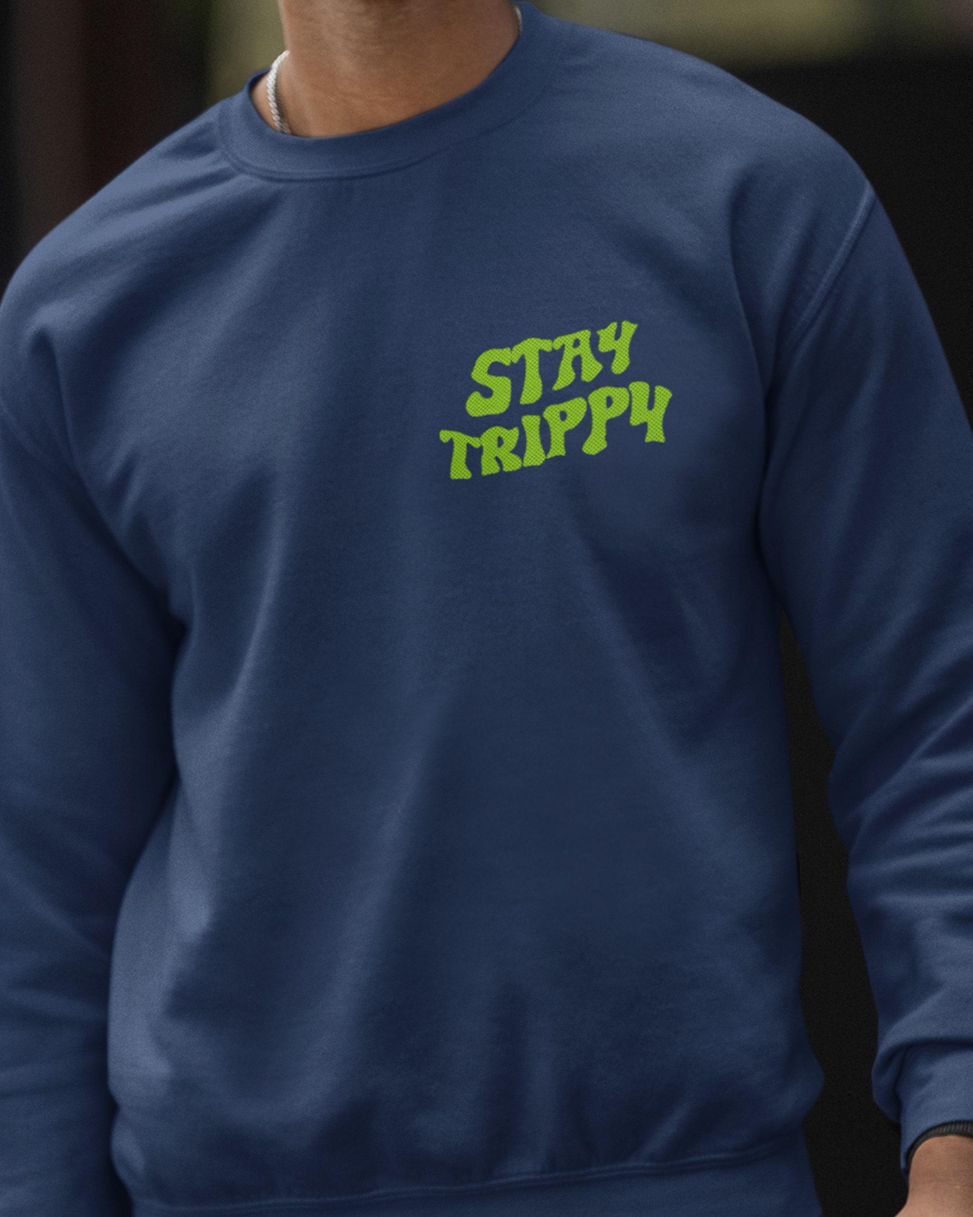 Stay Trippy Sweatshirt