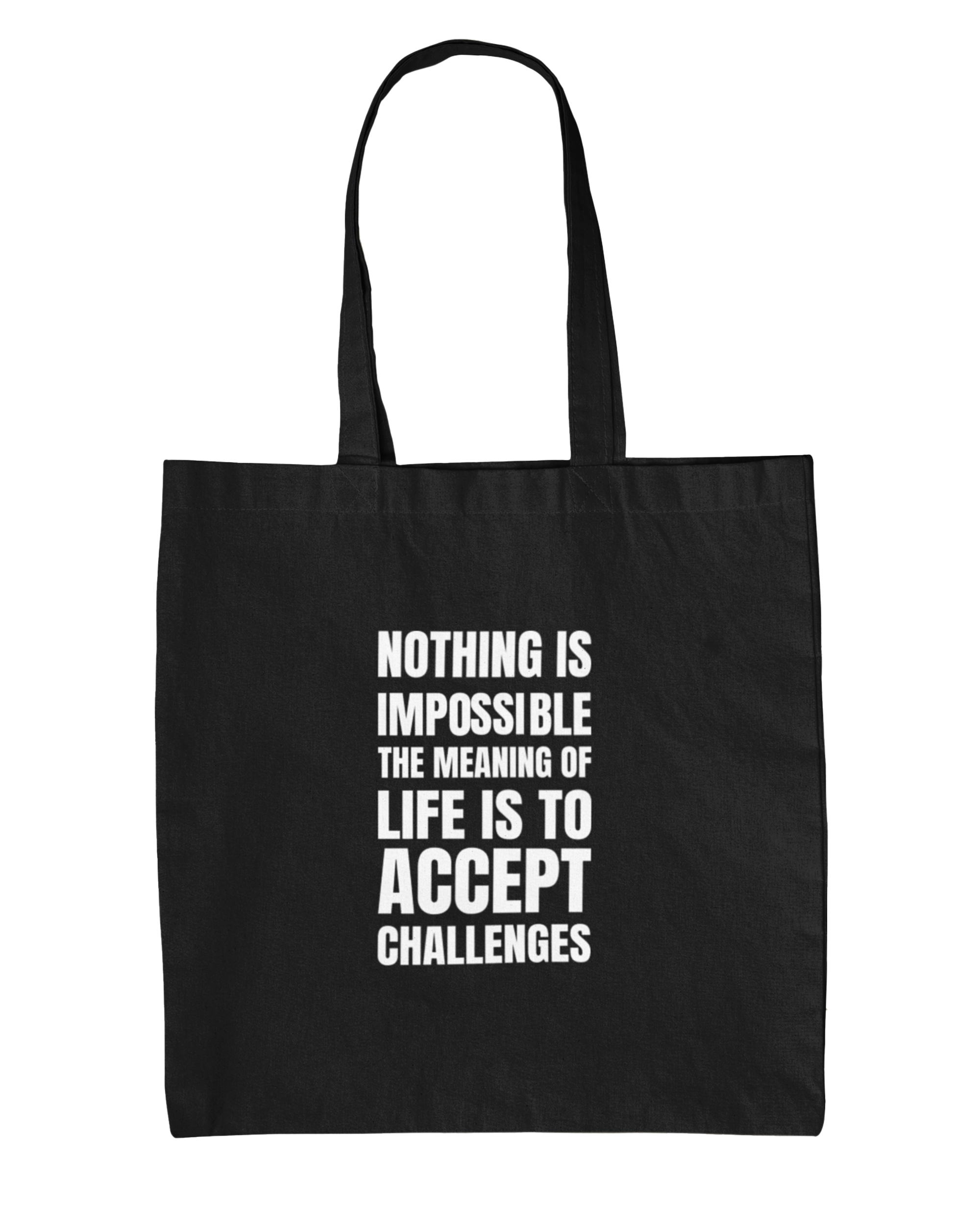Nothing Is Impossible Tote Bag