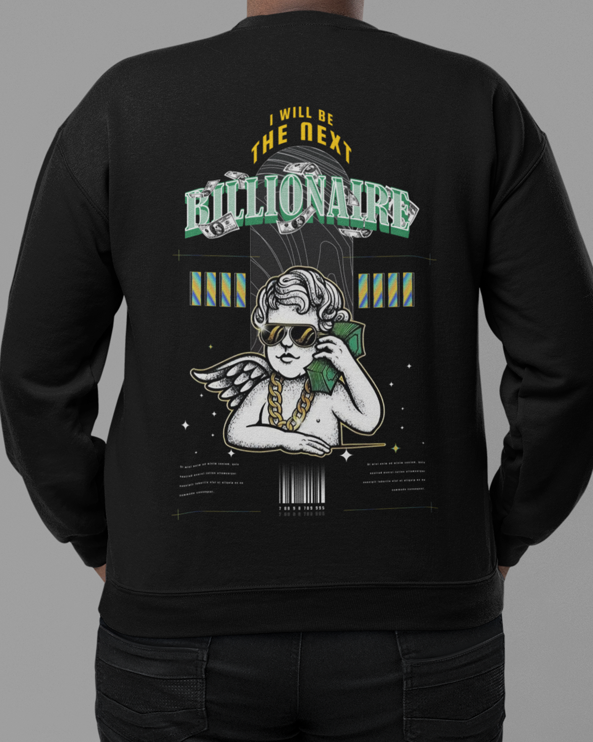 The Next Billionaire Sweatshirt