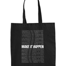 Make It Happen Tote Bag
