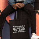 Trunk Load Of Money Tote Bag