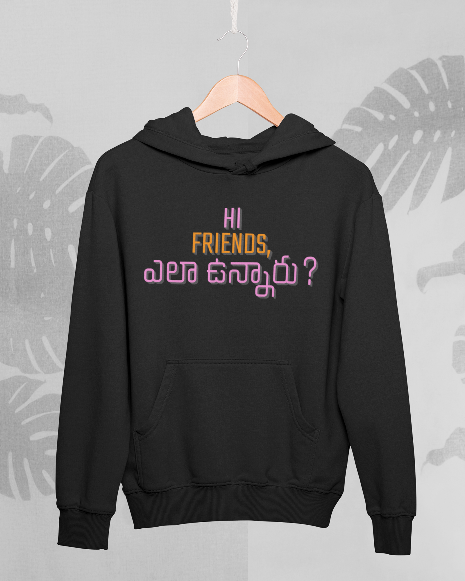 Hi Friends, How Are You? Hoodie