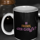 Hi Friends, How Are You? Mug