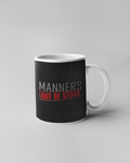 Manners Out Of Stock Mug