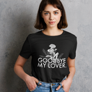 Goodbye My Lover Tshirt