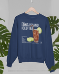 Long Island Iced Tea Sweatshirt