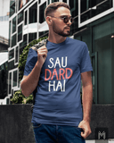 Sau Dard Hai T-shirt
