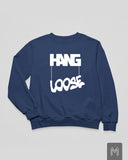 Hang Loose Sweatshirt