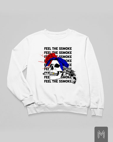 Feel The Ssmoke Skull Sweatshirt