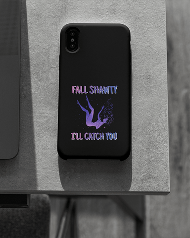 Fall Shawty I'll Catch You Phone Cover
