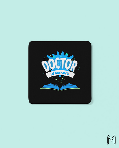 Doctor in Making Coaster