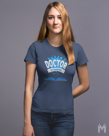Doctor in Making T-shirt