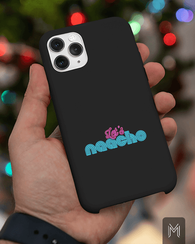 Let's Naacho Phone Cover