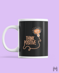 Think Positive Mug