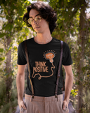 Think Positive T-shirt