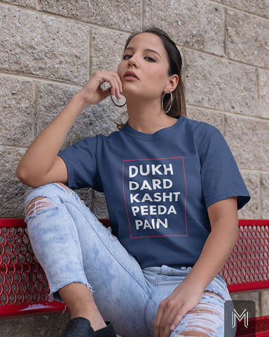 Dukh Dard T-shirt