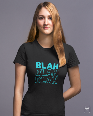 Blah Blah Blah T-shirt
