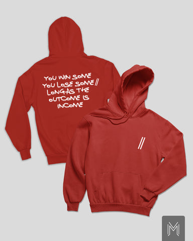 Outcome Is Income Hoodie
