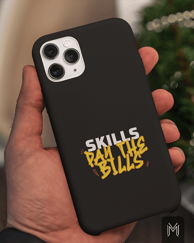 Skills Pay The Bills Phone Cover