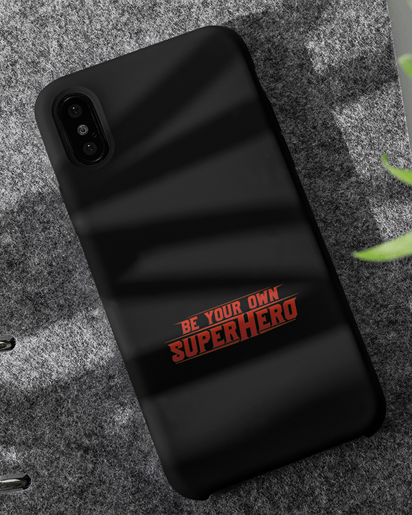 Be Your Own Superhero Phone Cover