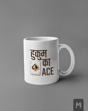 Hukum Ka Ace Mug