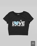 Love Is In The Air Crop top