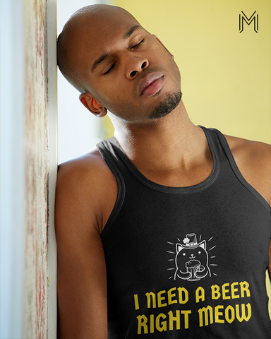 I need a beer right meow Tank Top