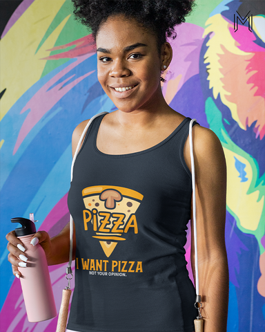 I want your pizza Tank Top