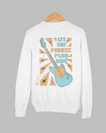 Let The Music Play You Sweatshirt
